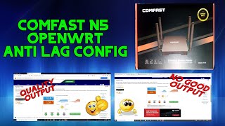 CF N5 OPENWRT ANTI LAG CONFIGURATION [upl. by Gauthier]