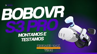 BoboVR S3 Pro Montando e testando no Meta Quest 3 [upl. by Yelkcub974]