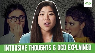 What Are Intrusive Thoughts amp The Connection To OCD Anxiety amp More [upl. by Wightman]