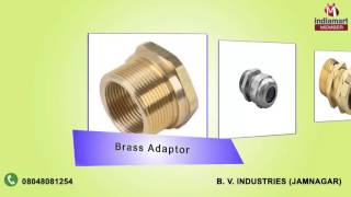 Cable Gland And Brass Adaptor By B V Industries Jamnagar [upl. by Nomor]