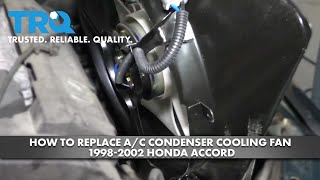 How to Replace AC Condenser Cooling Fan 19982002 Honda Accord [upl. by Eixela]