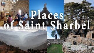 Places of Saint Sharbel Shedding Light on Lebanon the Locations that Influenced Him 2023 [upl. by Nyllaf]