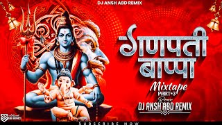 Ganpati Bappa Mashup • Nashik Baja Mix • Dj Ansh Abd Remix  Ganpati Bappa MixTape  Ganpati Mashup [upl. by Ramos]