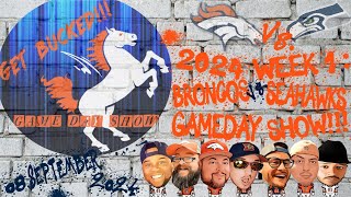 2024 Week 1 Broncos Vs Seahawks Gameday Show [upl. by Palestine164]