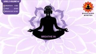 Guided Breathing mantra 9  18  18 Pranayama Breathing Exercise Level 2 vol 44 [upl. by Anailli]