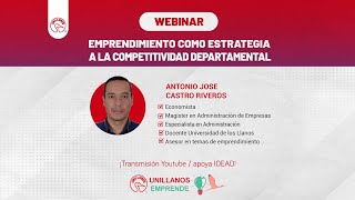 💼 Webinar Emprendimiento y Competitividad Regional 🚀  Unillanos Emprende [upl. by Aicirpac]