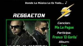 Wisin y Yandel amp Franco El Gorila  Me Le Pegue [upl. by Trisha281]