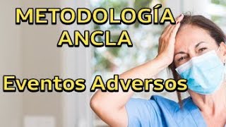 Metodología ANCLA calidad en salud Eventos Adversos [upl. by Melosa967]