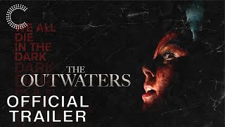 The Outwaters  Official Trailer [upl. by Bale422]