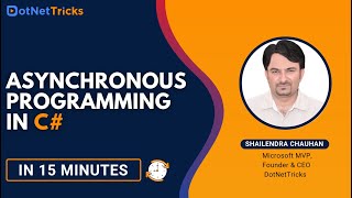 Asynchronous Programming In C  ASync and Await In C Tutorial  DotNetTricks [upl. by Eiclehc]