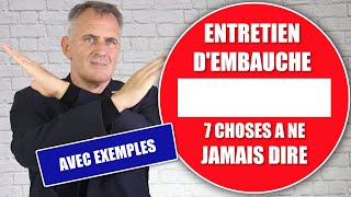 Entretien dembauche  7 choses à ne JAMAIS dire Avec exemples et solutions [upl. by Larkin558]