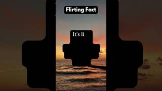 MindBlowing Flirting Fact You Didnt Know 😲✨ [upl. by Kin]