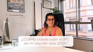 ¿Cuánto puede subir el IPC de mi alquiler este 2024 I Abogada en Mallorca [upl. by Klehm]