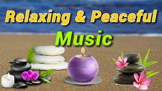 Meditation Music for Relaxing Peace Stress Relief Enjoy Music Nature Beach By Peaceful Life [upl. by Neenaej]