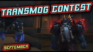 Transmog Contest  September  World of Warcraft w DragonsafterDark [upl. by Eatton]