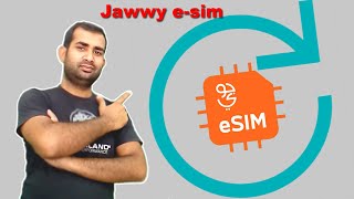 jawwy  new offer jawwy from stc  how to activate jawwy esim easly any smartphone ecplained hindi [upl. by Patsy]