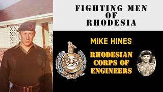 Fighting Men of Rhodesia ep291  Mike Hines  Rhodesian Corps of Engineers [upl. by Karmen]