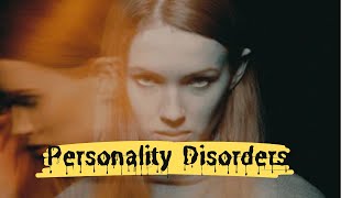 personality Disorder  cluster AB amp C  paranoid to narcissistic [upl. by Janenna]