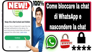 Imposta il codice per bloccare questa chat risoluzione dei problemi di WhatsApp 2024 [upl. by Yellah458]