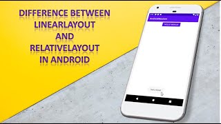 5 difference between linearlayout and relativelayout in android  android app development tutorial [upl. by Gratt]