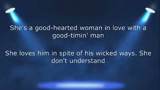 good hearted womanlyricswaylon jennings [upl. by Enrobialc845]