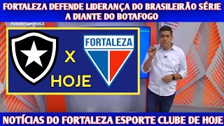 GLOBO ESPORTE CE  FORTALEZA DEFENDE LIDERANÇA DO BRASILEIRÃO DIANTE DO BOTAFOGO [upl. by Euqinommod]