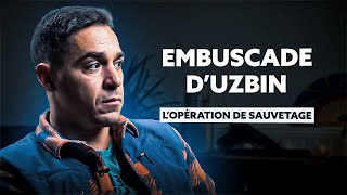 Embuscade dUzbin  Opération de sauvetage de la section Carmin 2 [upl. by Buyer671]