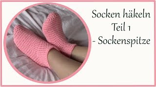 Socken häkeln  Teil 1  Sockenspitze  deutsch [upl. by Zetrok]