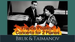 POULENC Concerto for 2 Pianos in D minor FP 61 by Bruk amp Taimanov [upl. by Straus387]