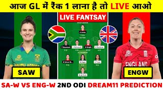 🔴Live  SAW vs ENGW Dream11 Prediction  SAw vs ENGw 2nd ODI Dream11 Team  Engw vs Saw Live [upl. by Hevak]