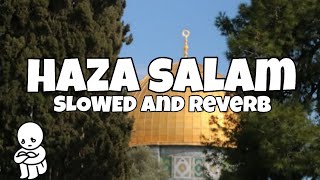 Haza Salam slowed and reverb freepalestine [upl. by Frida]