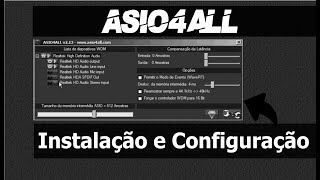 Asio4all Instalação e Configuração [upl. by Madella753]