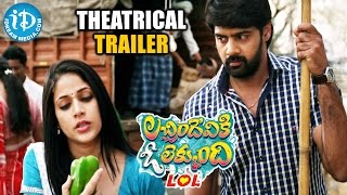 Lacchimdeviki O Lekkundi  LOL  Theatrical Trailer  Naveen Chandra  Lavanya Tripathi [upl. by Dnomsad259]