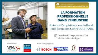 La Formation professionnelle dans lindustrie  Pôle formation UIMM OCCITANIE  Webinaire 27092024 [upl. by Enial]