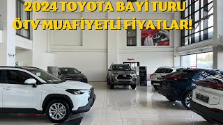 ŞUBAT 2024 TOYOTA BAYİ TURU ÖTV MUAFİYETLİ FİYATLAR [upl. by Amrak]