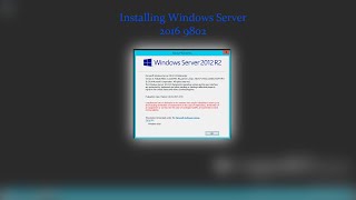 Installing Windows Server 2016 9802 [upl. by Aisiat]