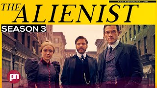 The Alienist Season 3 Renewal Status amp Much More  Premiere Next [upl. by Adnhoj]