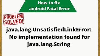 Android Studio  How to fix javalangUnsatisfiedLinkError [upl. by Courtund]