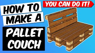 How to Make a Pallet Couch  Easy Step by Step Instructions [upl. by Flower]