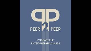 Podcast quotPeer 2 Peer Resilienzförderung für angehende Physiotherapeutinnenquot 1  OTH Regensburg [upl. by Oni]