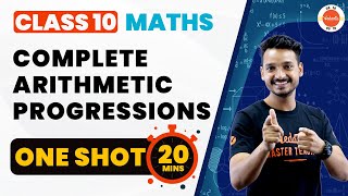 Arithmetic Progression Class 10 One Shot Revision in 20 Mins  NCERT 10th Class Maths Ch5 Cbse2024 [upl. by Ihsar]