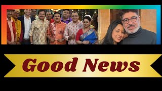 Good News TMKOC amp ANUPAMAA [upl. by Fredelia721]