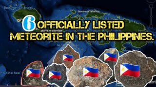 The 6 Officially listed Meteorites found in the Philippines 🇵🇭 meteor meteorite [upl. by Zach845]