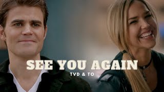 TVD amp TO  See You Again last words [upl. by Mame]