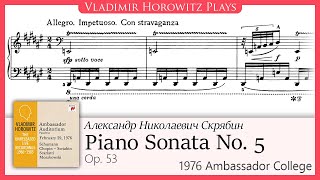 Previously Unreleased Scriabin Piano Sonata No 5 Op 53 Horowitz 1976 [upl. by Miguelita]