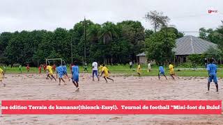 FootballTournoi mini foot buluf thionckEssyl live Thionckinfo [upl. by Aleras621]