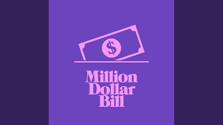 Million Dollar Bill Extended Mix [upl. by Niatsirhc]