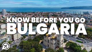 THINGS TO KNOW BEFORE YOU GO TO BULGARIA [upl. by Notelrac]