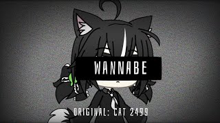 Wannabe  meme  Gacha Life [upl. by Kcoj]