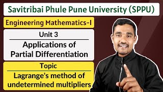 Unit 03  Topic 04  Lagrange method of undetermined multiplier  Engineering Mathematics  1  SPPU [upl. by Arakawa748]